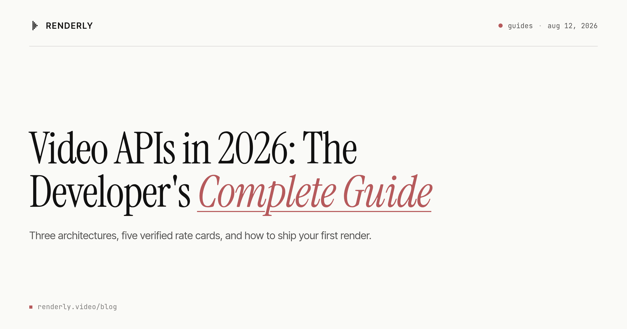 Video APIs in 2026: The Developer's Complete Guide