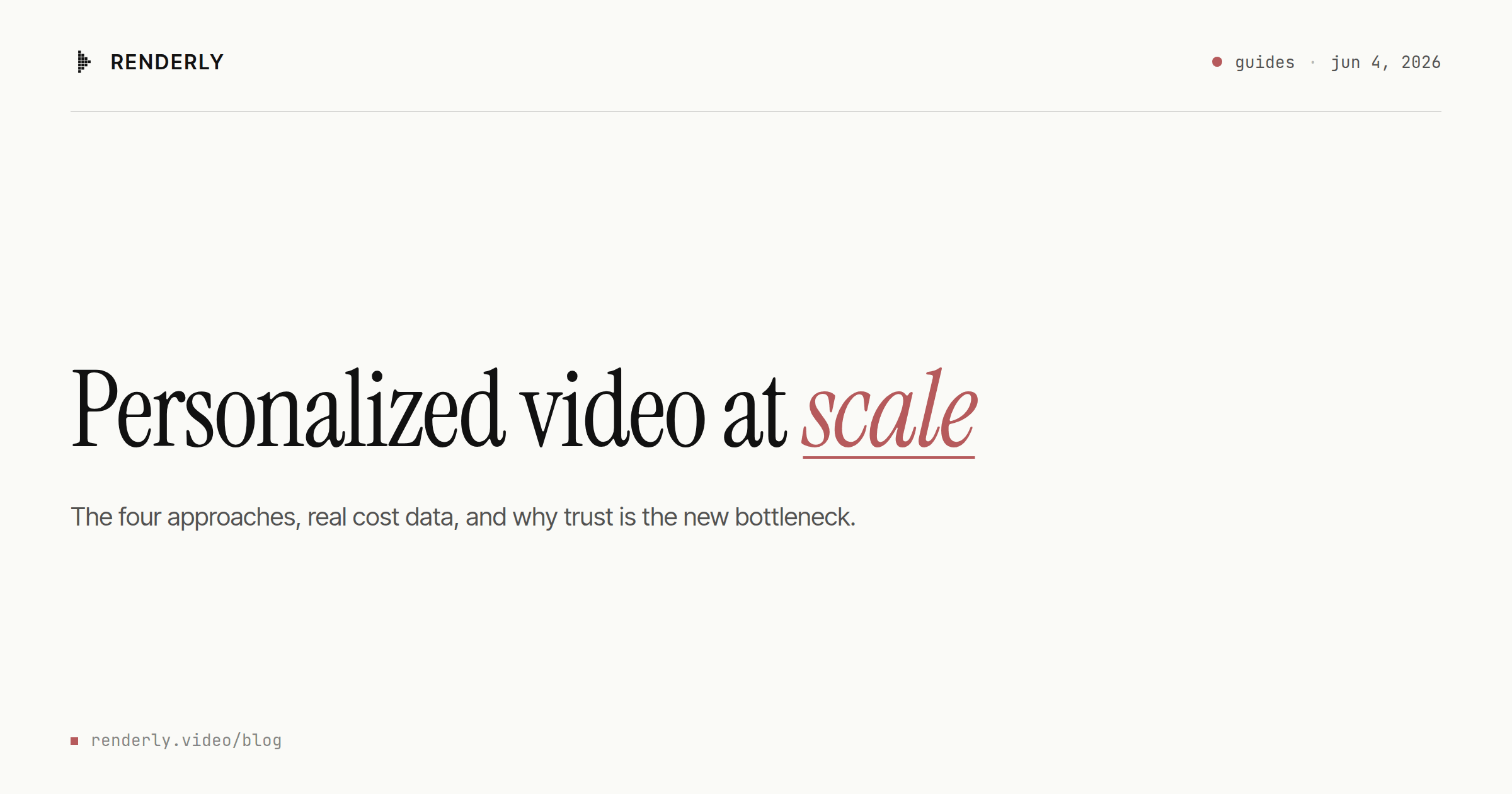 Personalized Video at Scale: The Complete Guide (2026)