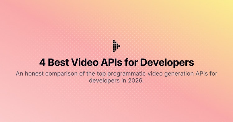 Video Hosting Api 4 Best Video APIs for Developers (2026 Mid-Year Update) – Renderly