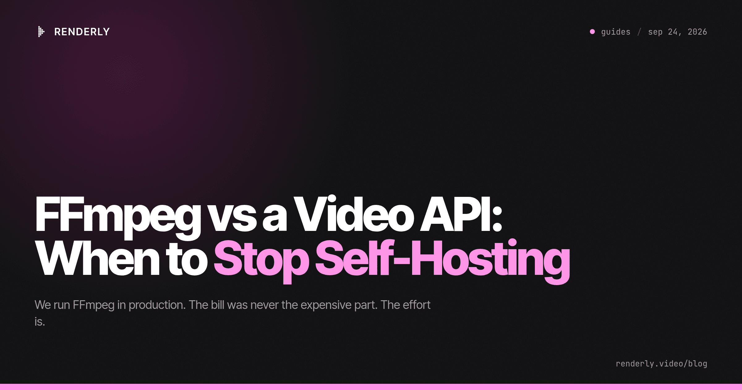 FFmpeg vs a Video API: When to Stop Self-Hosting
