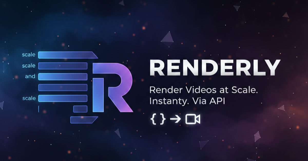 Renderly – Render Videos at Scale, Instantly